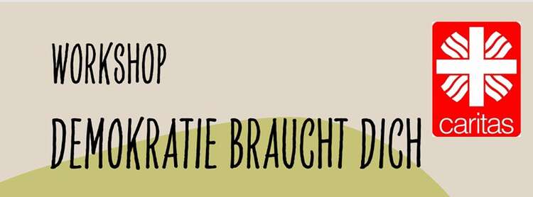 Demokratie braucht dich!