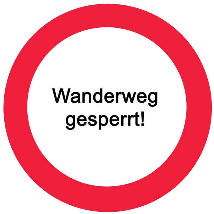 Wanderweg gesperrt